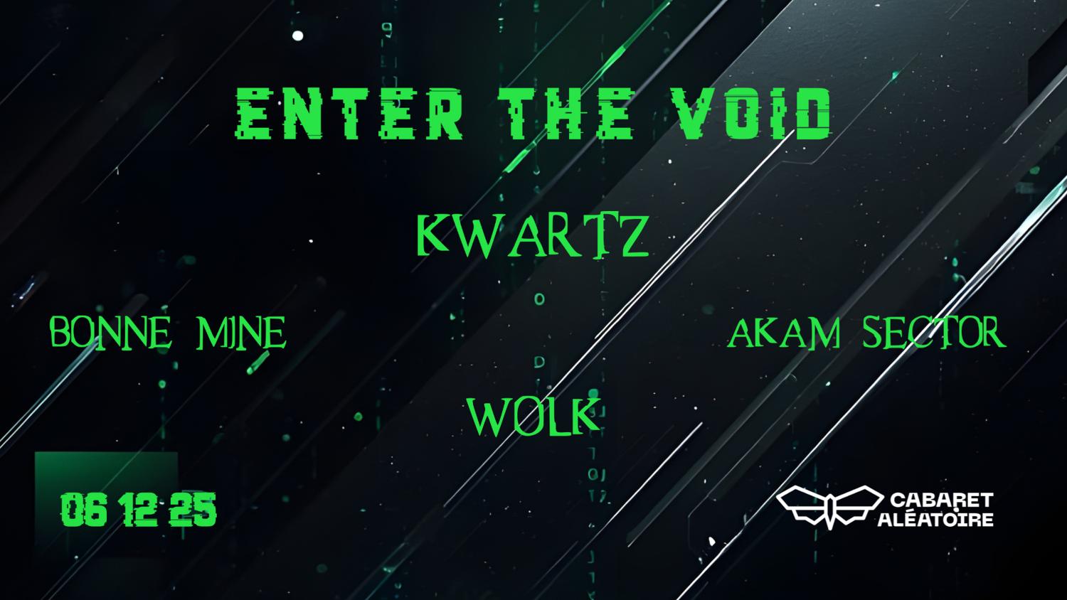 Enter The Void With Kwartz