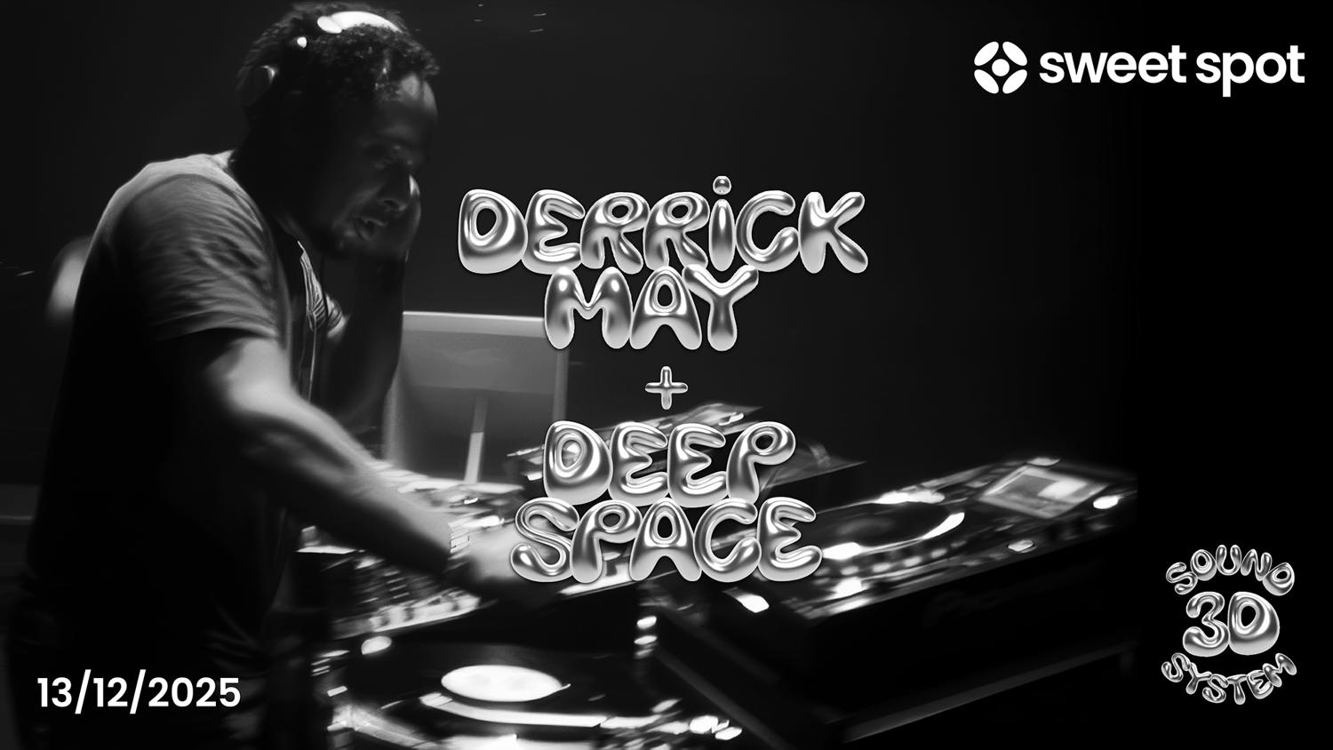 Sweet Spot Invite Derrick May, 'The Innovator Of Techno'
