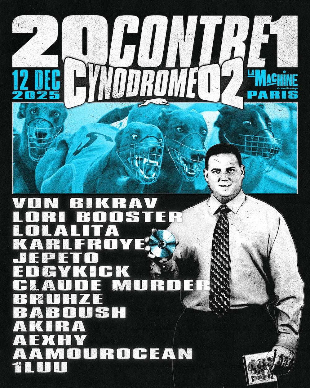 20Contre1: Cynodrome 2 Release Party With Von Bikräv