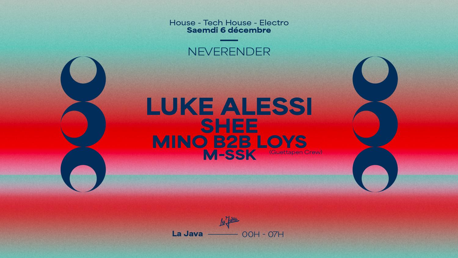 Luke Alessi, Shee, M-Ssk & Neverender