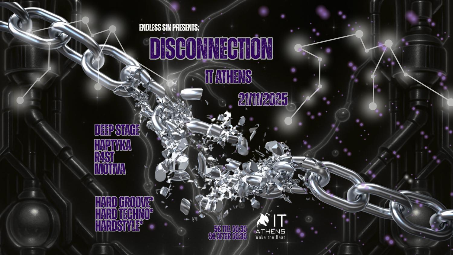 Disconnection Presented By Endless Sin(The Deep Stage )