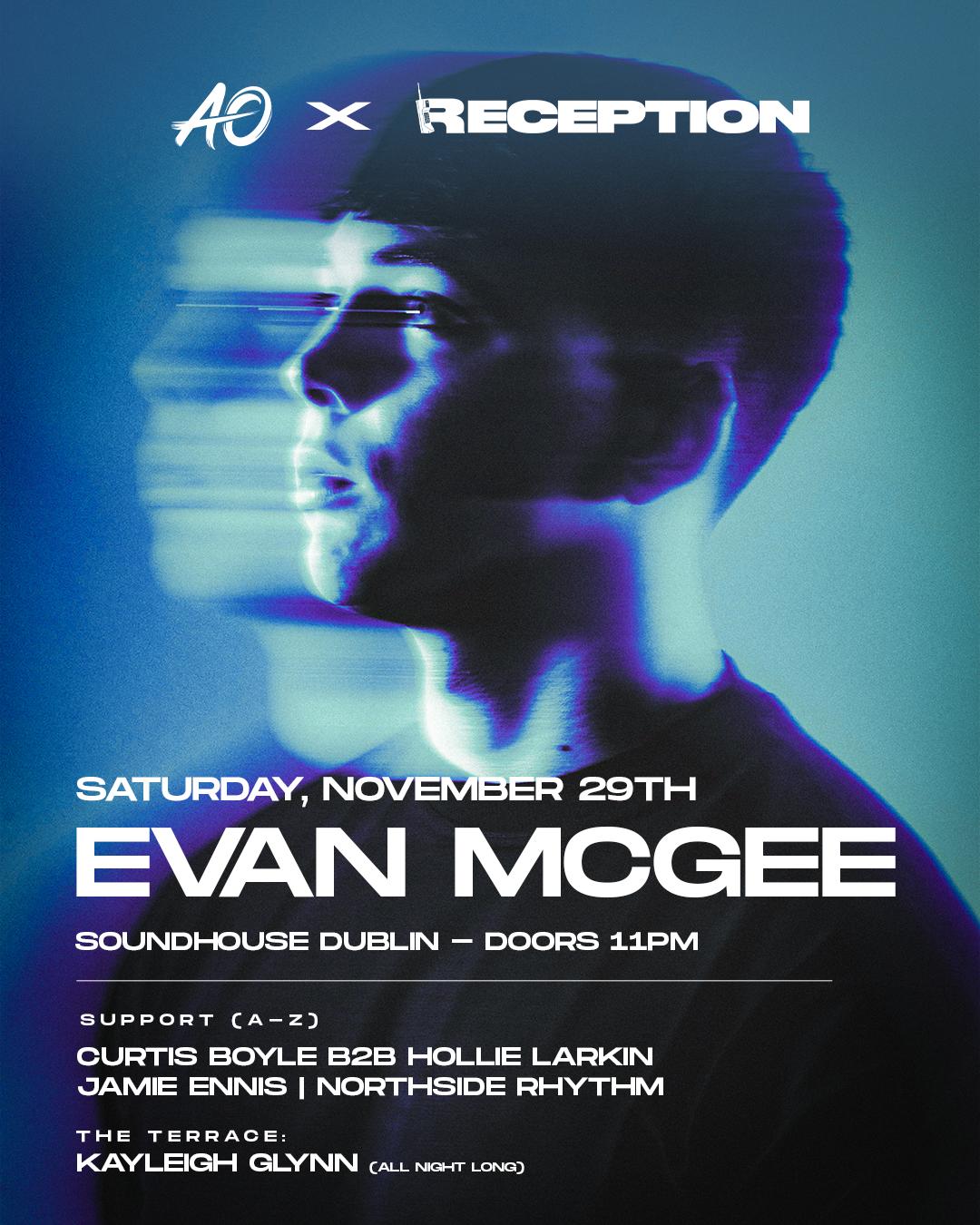 Afters Only X Reception Presents Evan Mcgee