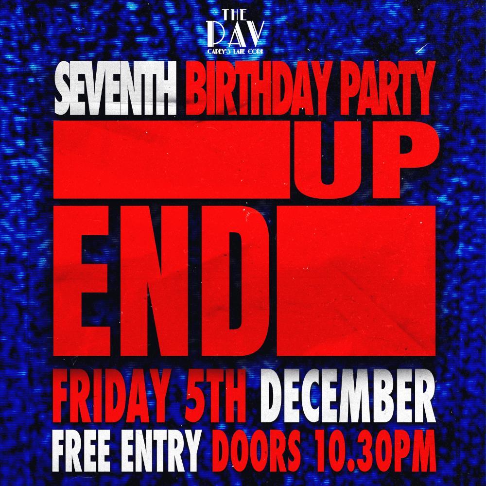 Endup Seventh Birthday Party