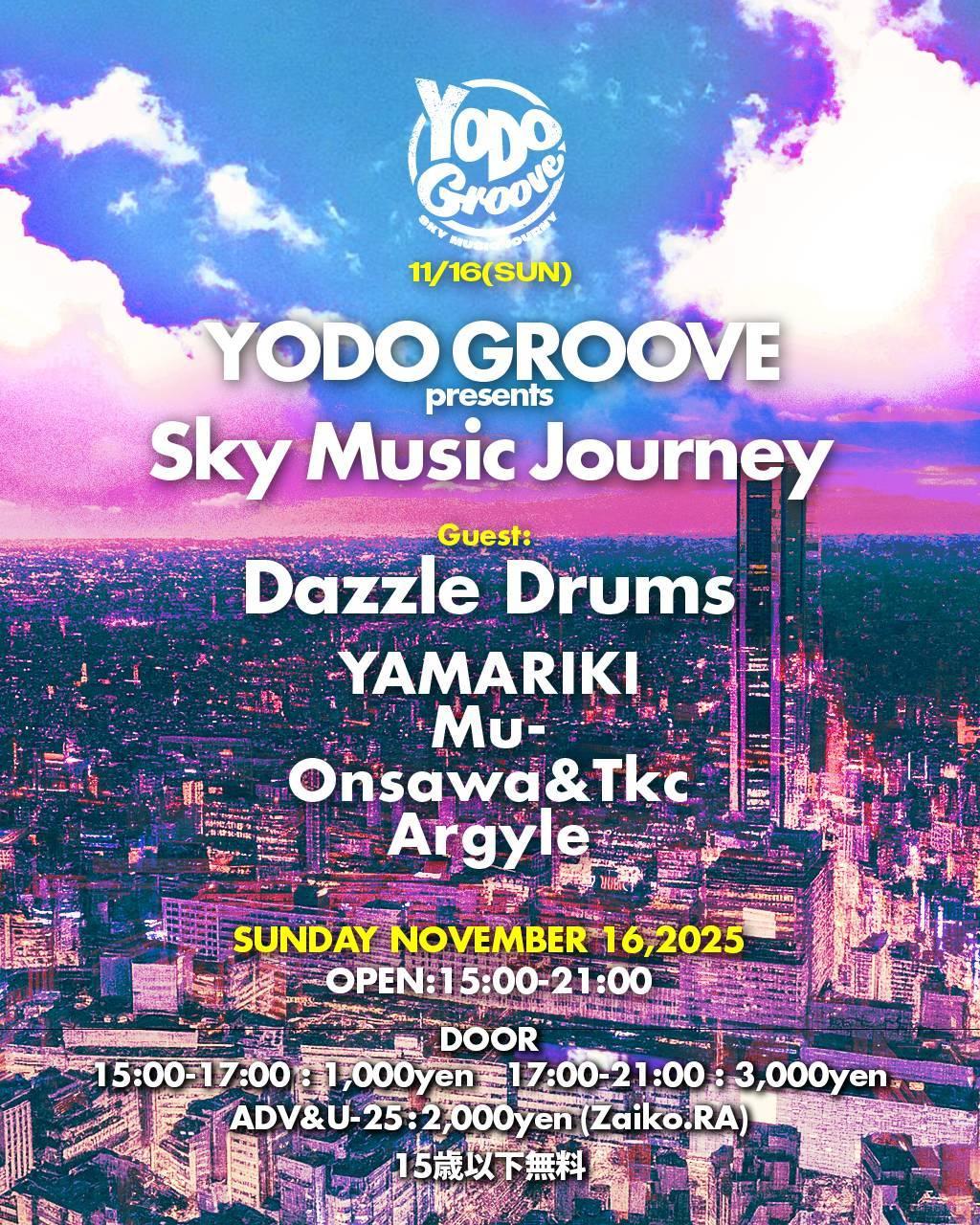 Yodo Groove Presents: Rooftop House Vibes With Dazzle Drums (Tokyo)'