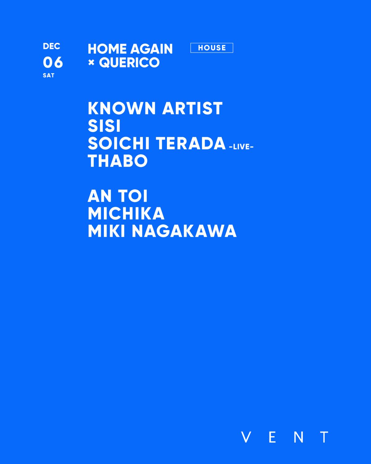 Known Artist / Home Again X Querico