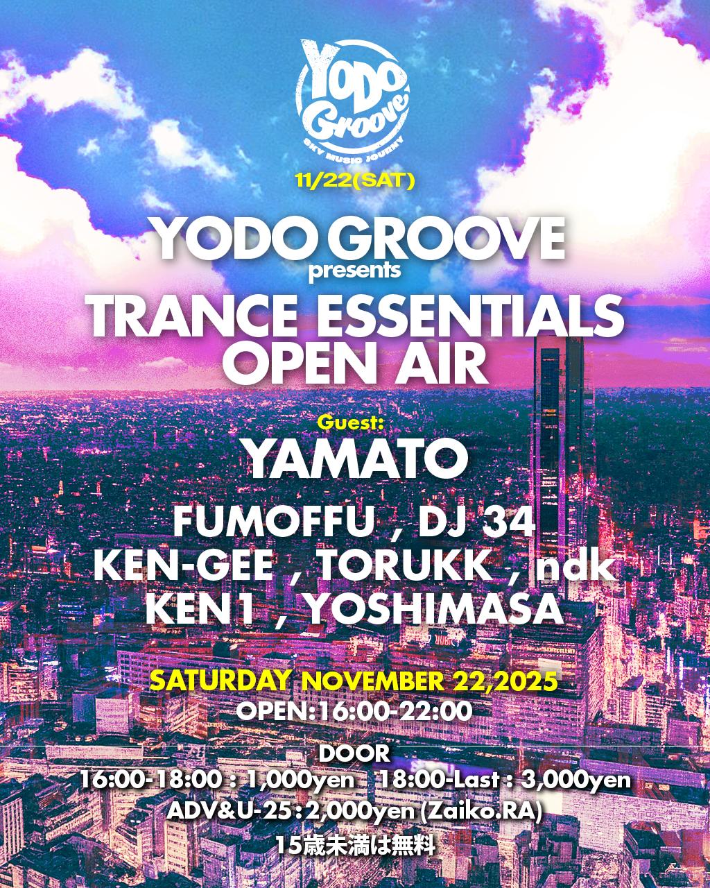 Yodo Groove Presents Trance Essentials Open Air