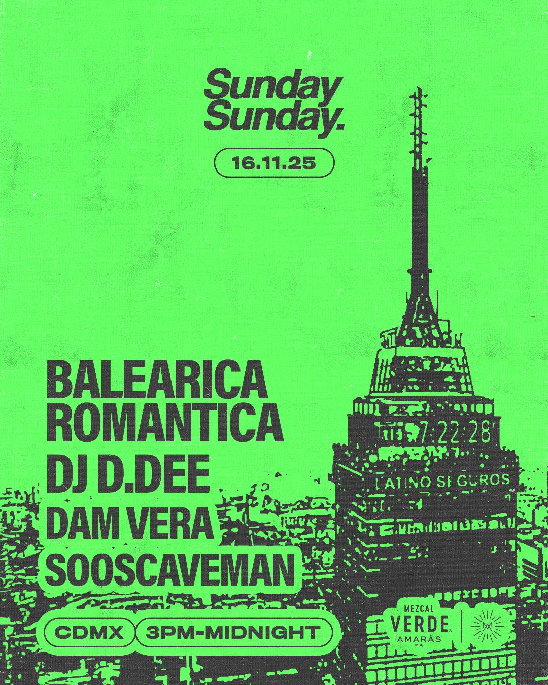 Sunday Sunday Cdmx: 16.11.25