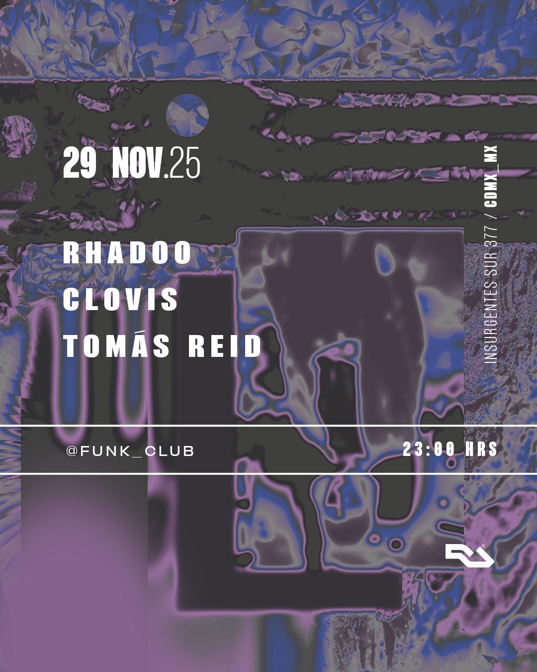 Rhadoo + Clovis + Tomás Reid