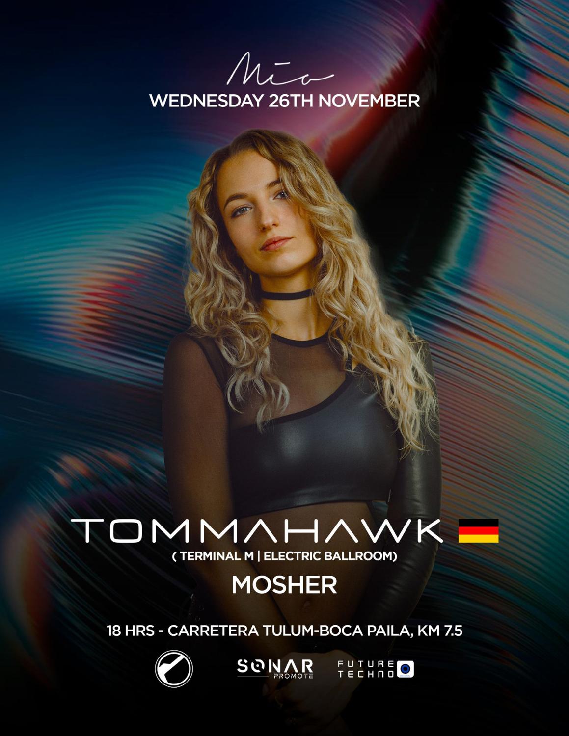Mia Nights Presents: Tommahawk