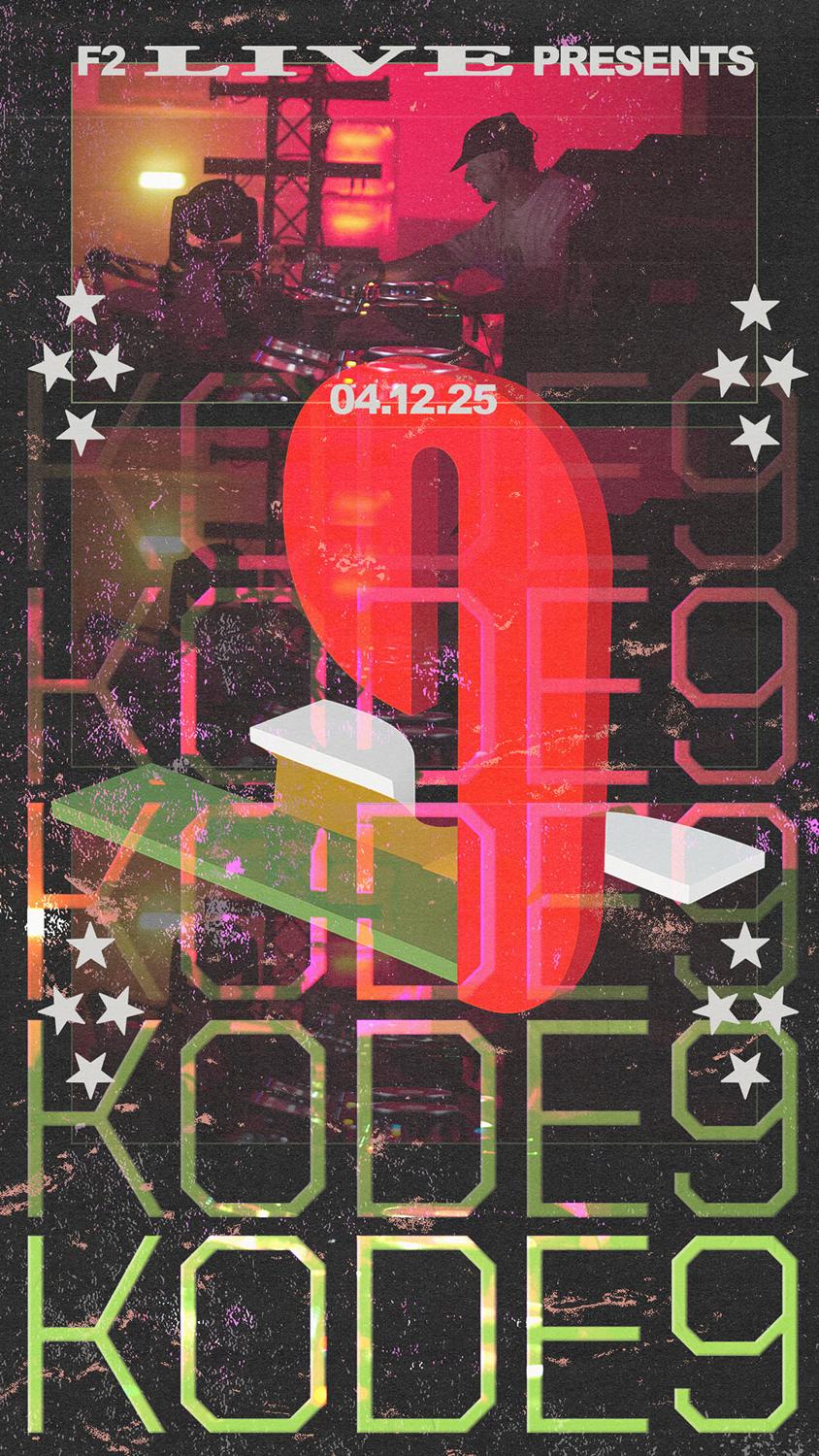 F2 Live: Kode9 ☆ Domizako ☆ Malachi Constant ☆ Yukimura
