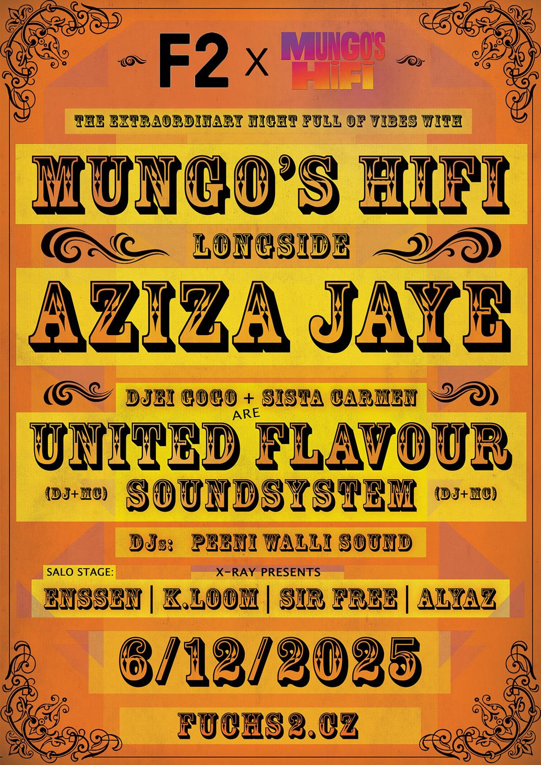 F2 X Mungo'S Hi-Fi & Aziza Jaye ☆ United Flavour Soundsystem