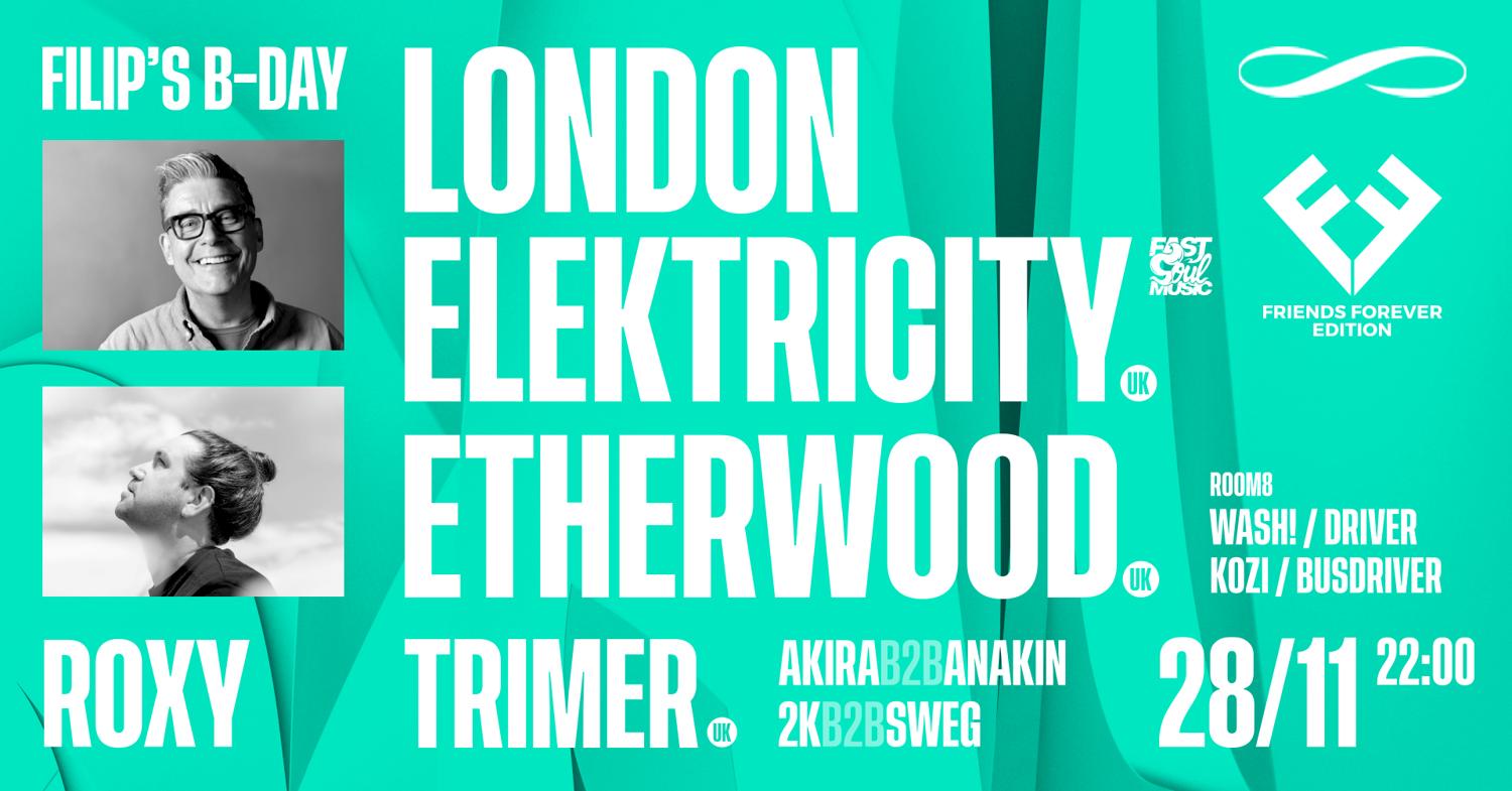 London Elektricity & Etherwood ∞ Roxy Prague