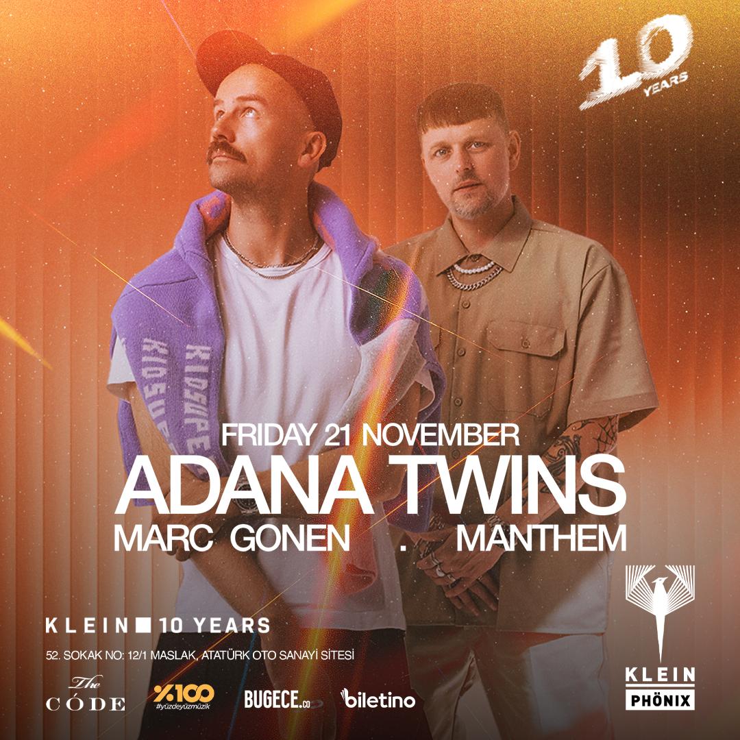 Adana Twins + Marc Gonen + Manthem