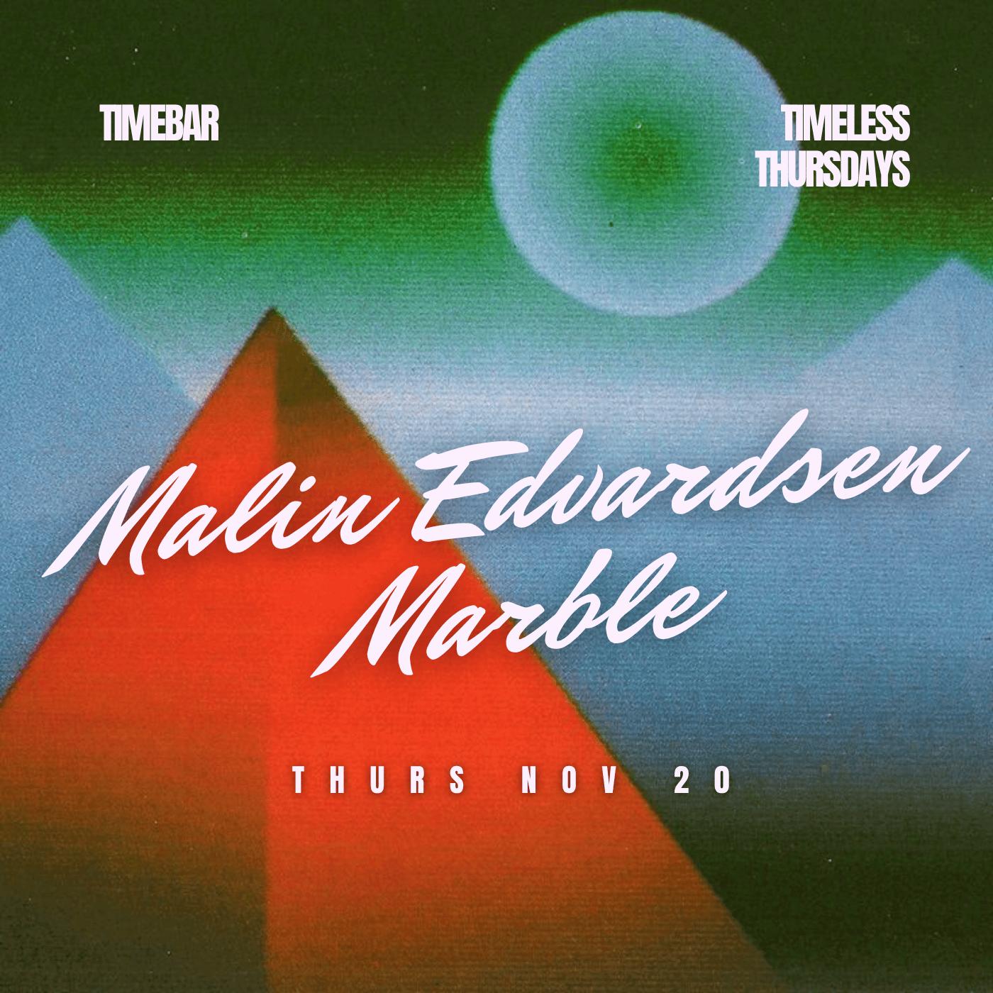 𝚃𝚒𝚖𝚎𝚕𝚎𝚜𝚜 𝚃𝚑𝚞𝚛𝚜𝚍𝚊𝚢𝚜: ̗̀➛ Malin Edvardsen & Marble