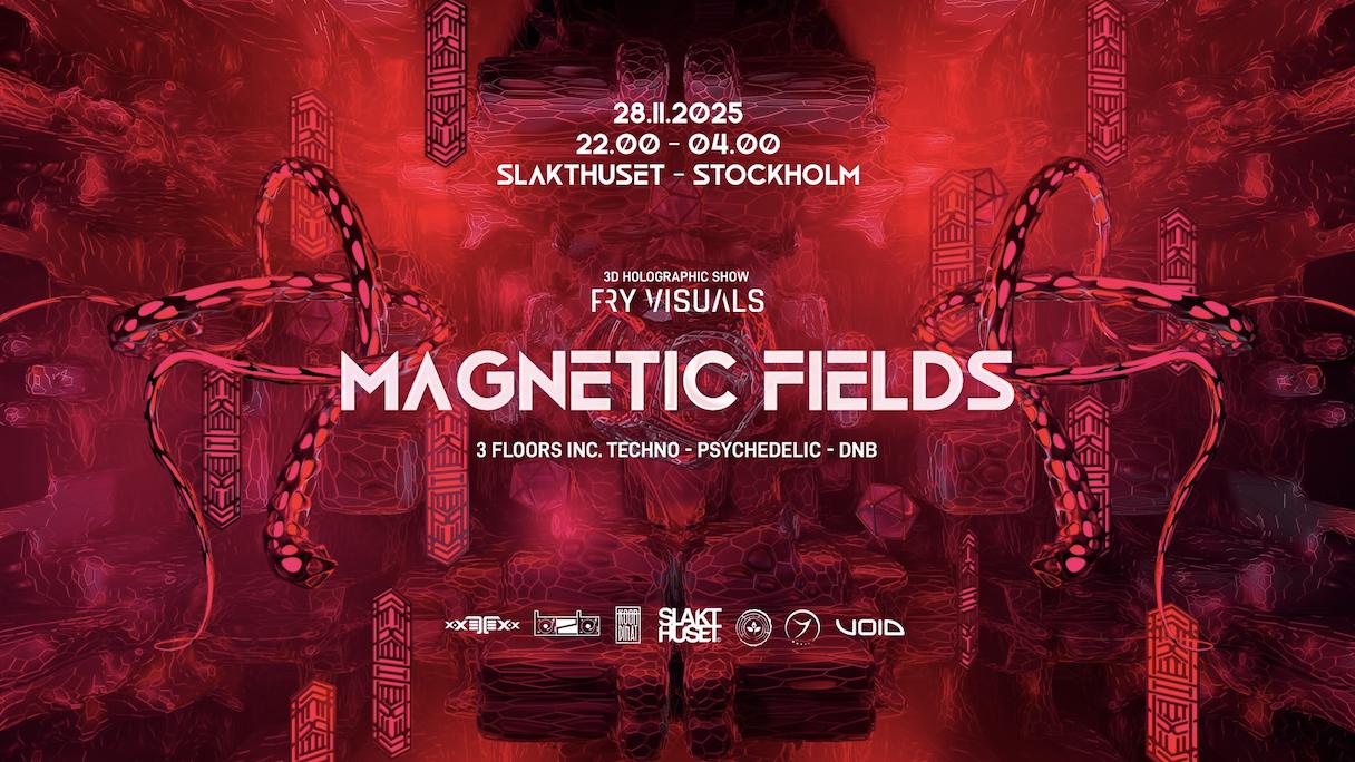Magnetic Fields /  2 Floors - Techno - Psychedelic - Drum&Bass