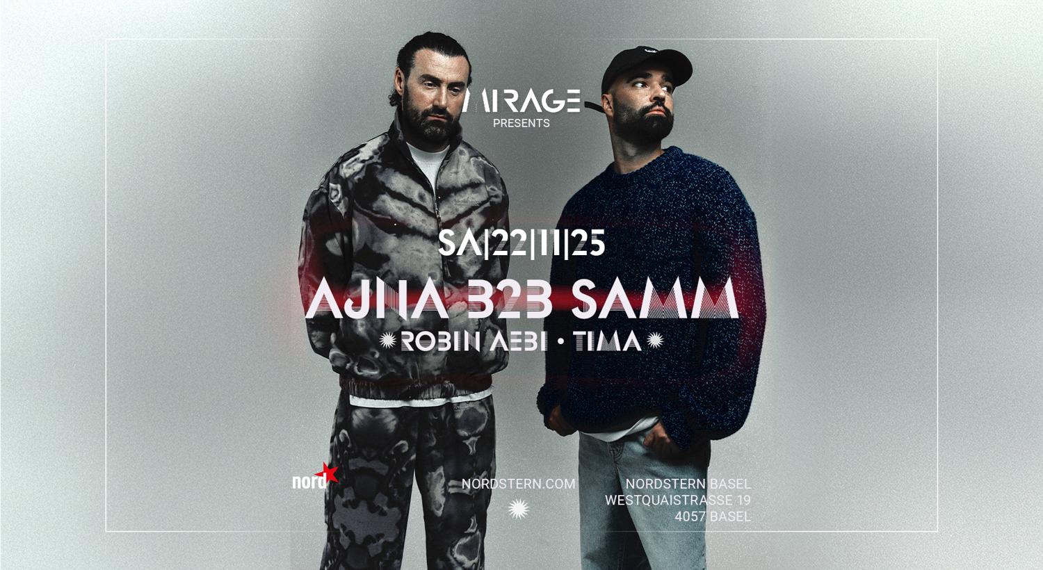 Mirage With Ajna B2B Samm