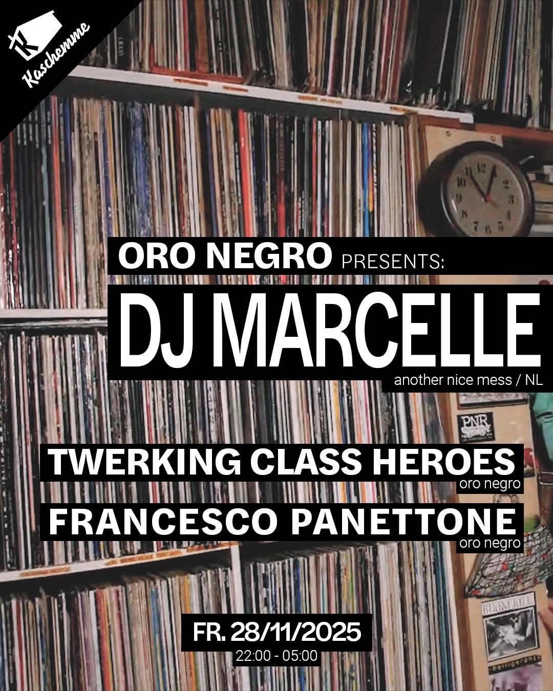 Oro Negro Presents: Dj Marcelle