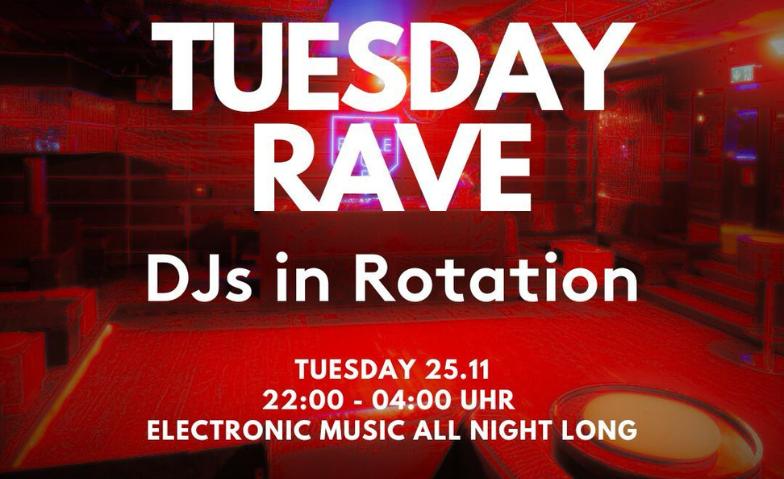 Tuesday Rave