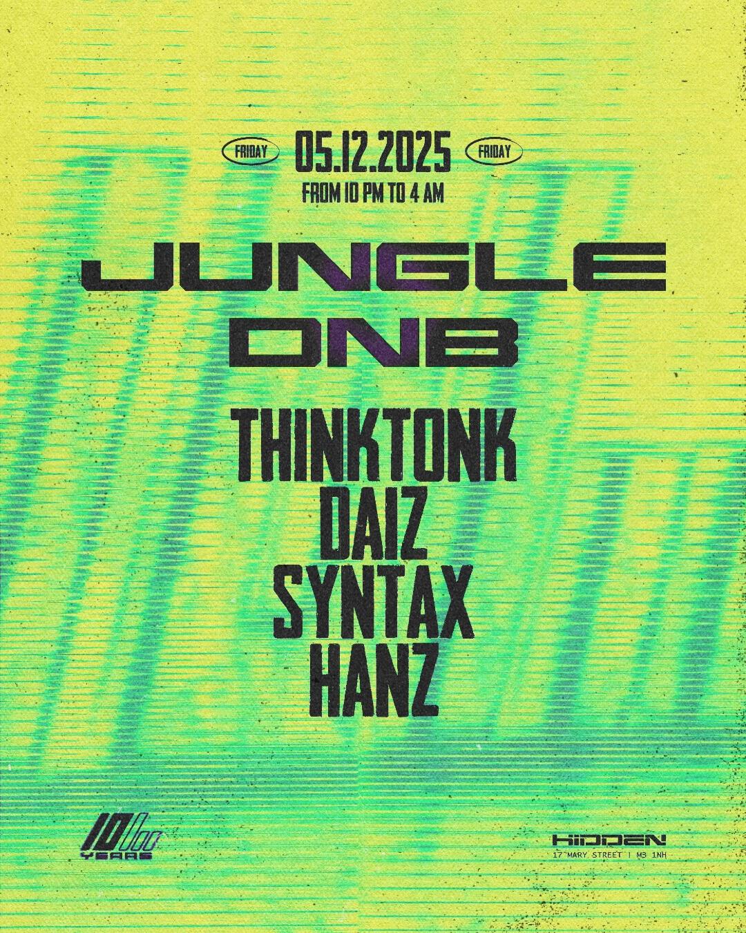 Hidden Jungle & Dnb Rave W/ Thinktonk, Daiz
