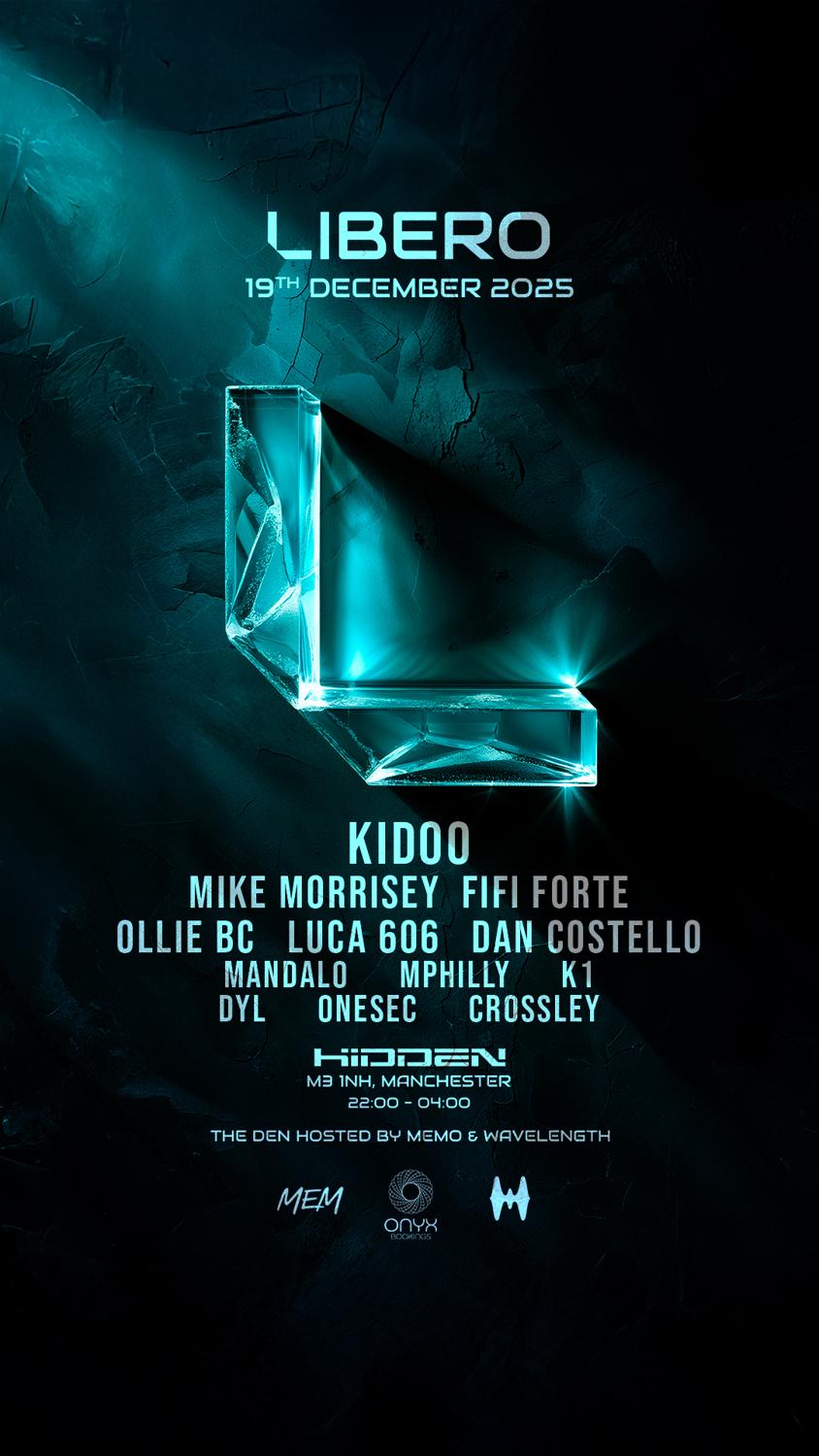 Libero: Kidoo, Mike Morrisey, Fifi Forte, Ollie Bc + More