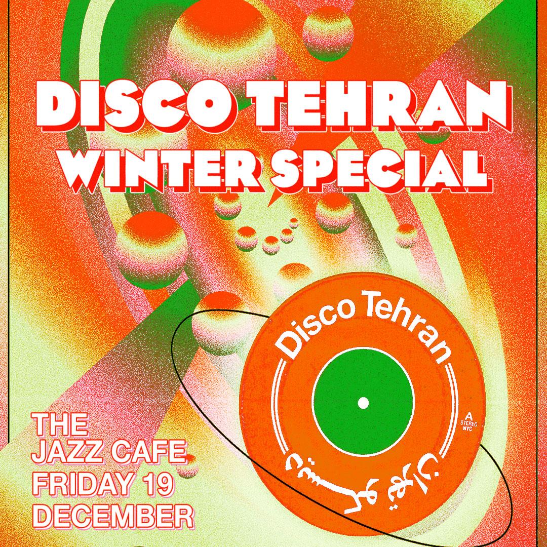 Disco Tehran — Winter Party In London