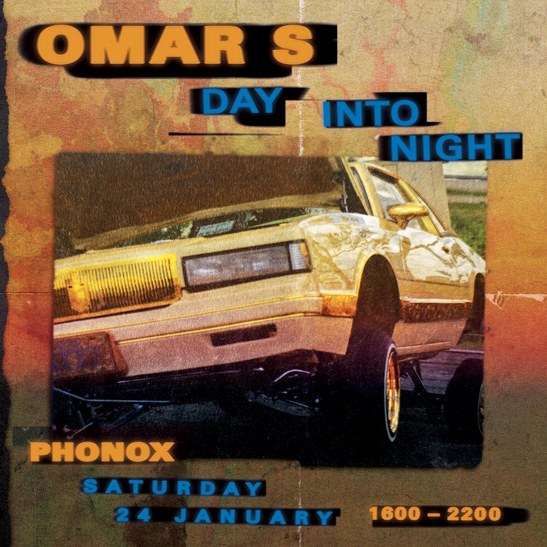 Omar-S: Day Into Night