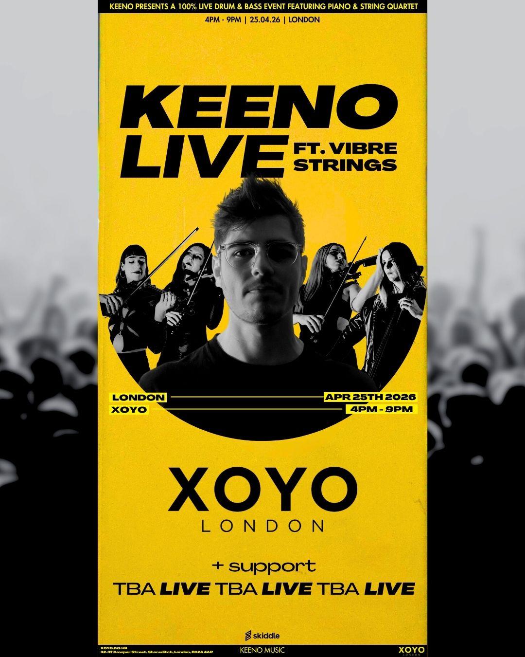 Keeno Live Feat. Vibre Strings - Xoyo London