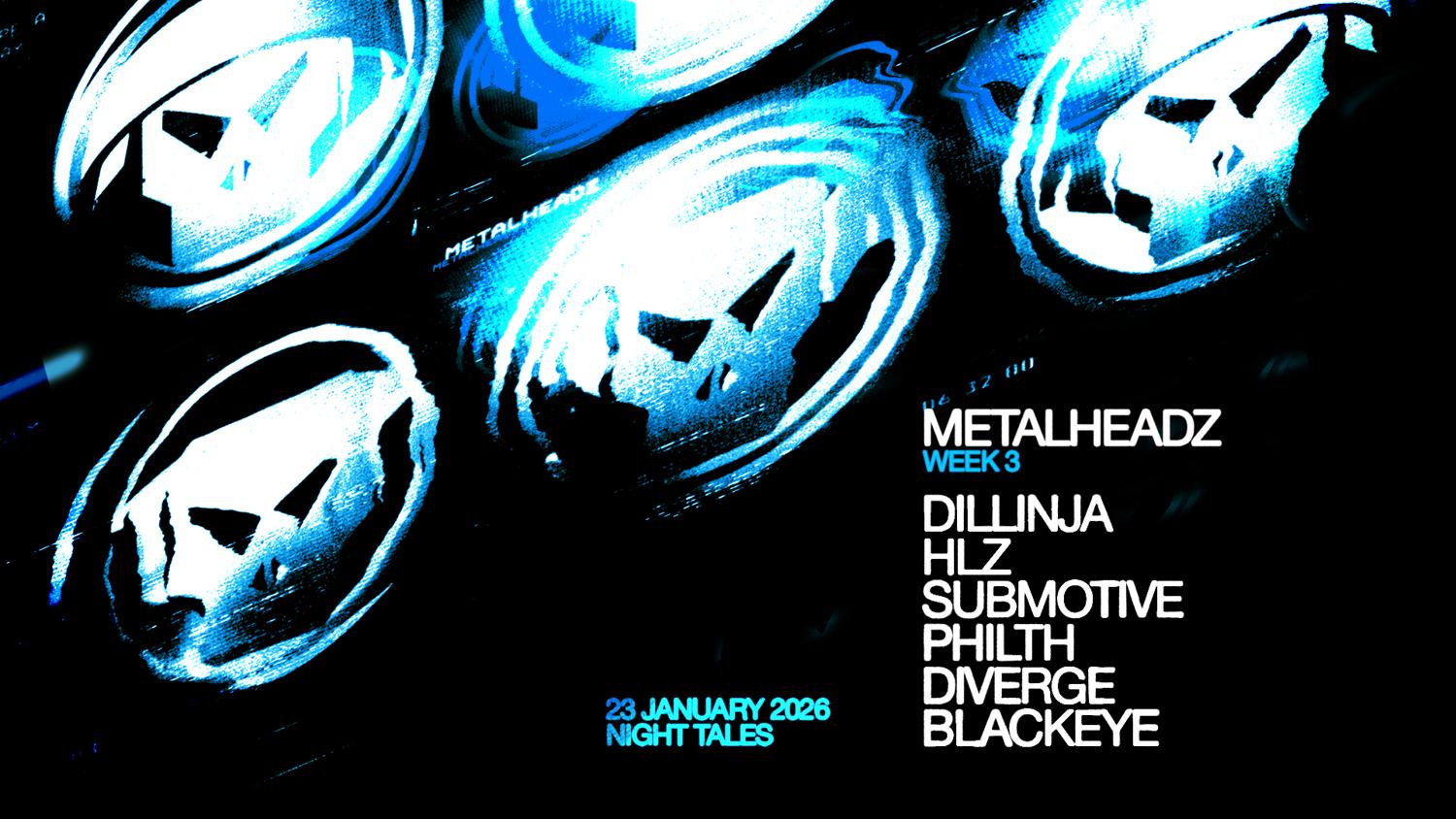 Metalheadz Residency: Dillinja, Hlz, Submotive, Blackeye Mc + More