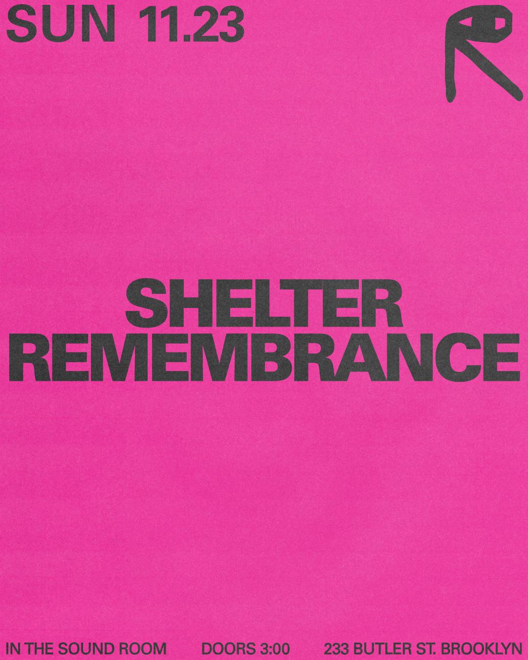 Shelter: Rememberance