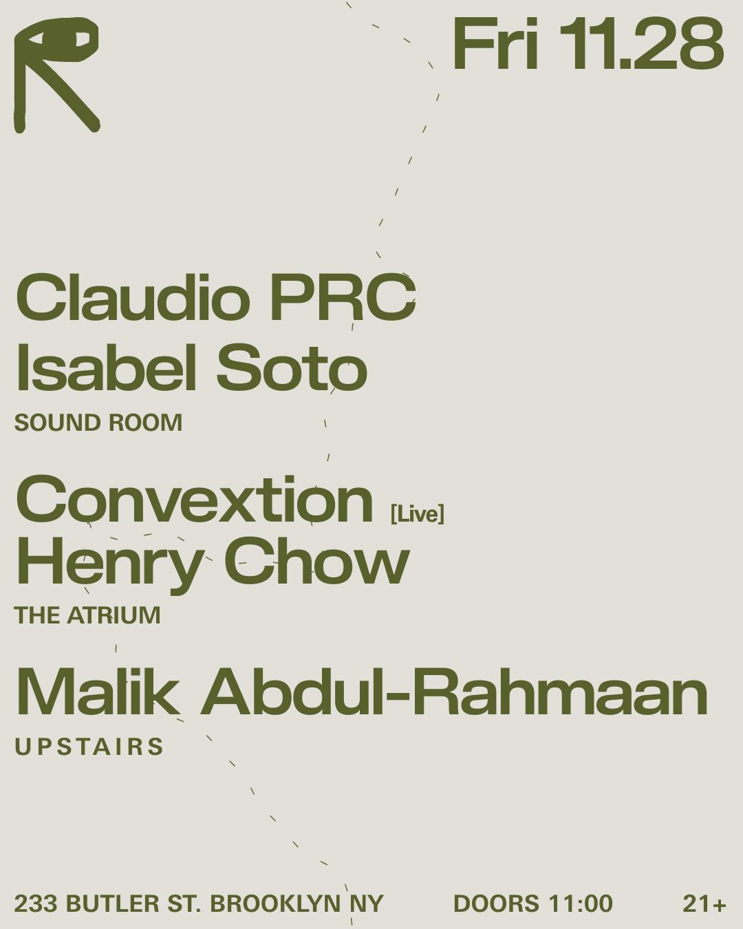 Claudio Prc + Isabel Soto / Convextion [Live] + Henry Chow / Malik Abdul-Rahmaan