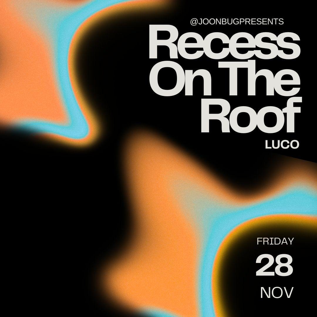 Bklyn Recess On The Roof Luco 11/28