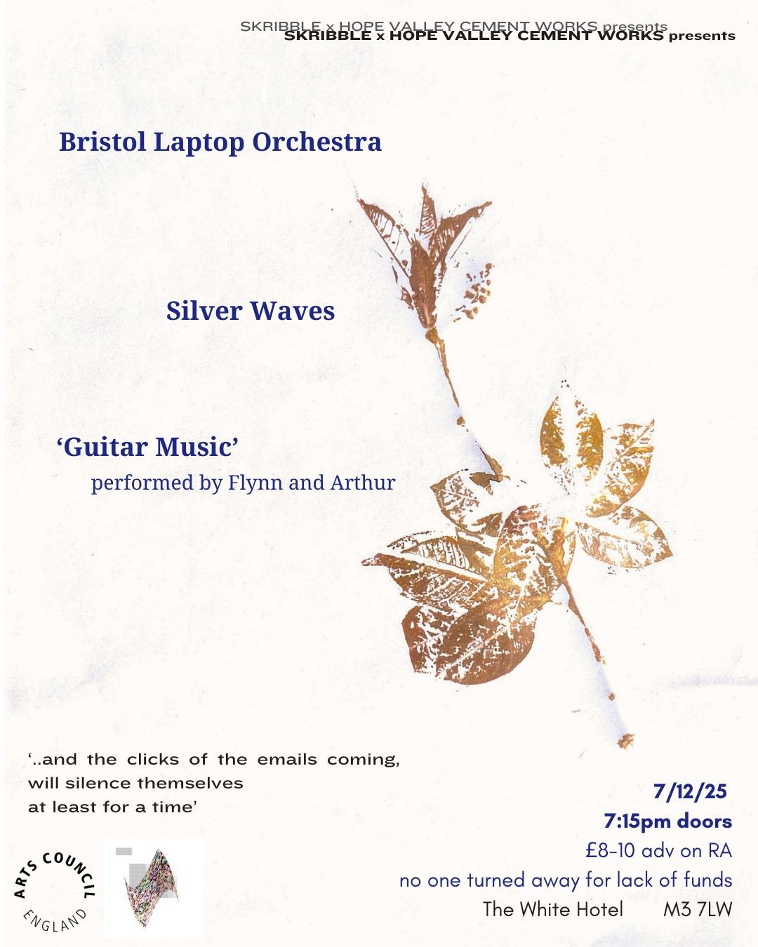 Skribble Presents: Bristol Laptop Orchestra/Silver Waves/'Guitar Music'