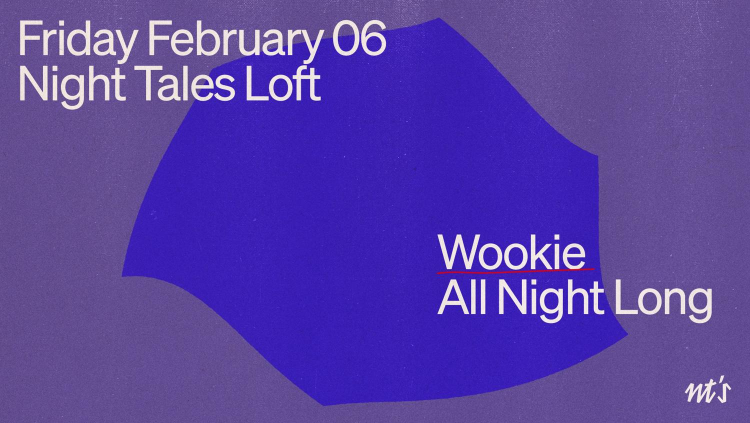 Nt'S Loft: Wookie