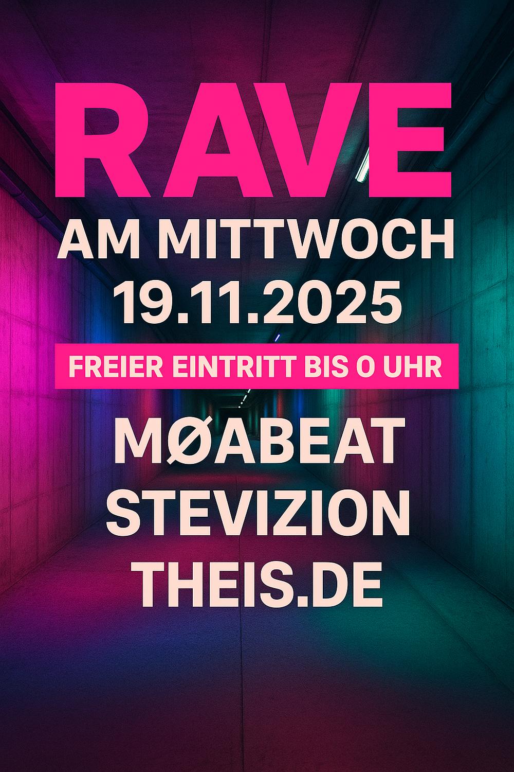 Rave Am Mittwoch / Free Entry
