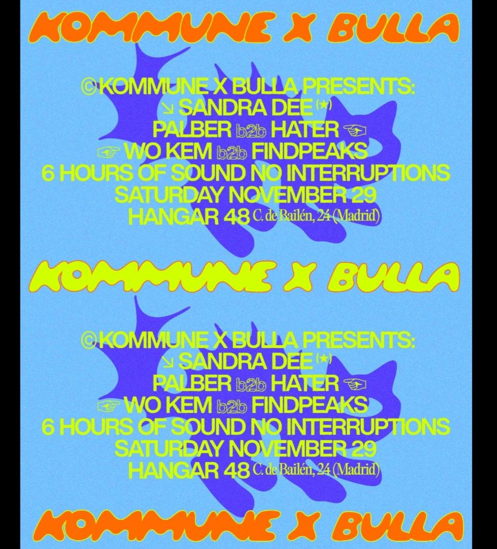 Kommune X Bulla: Sandra Dee, Palber, Hater, Wokem, Findpeaks