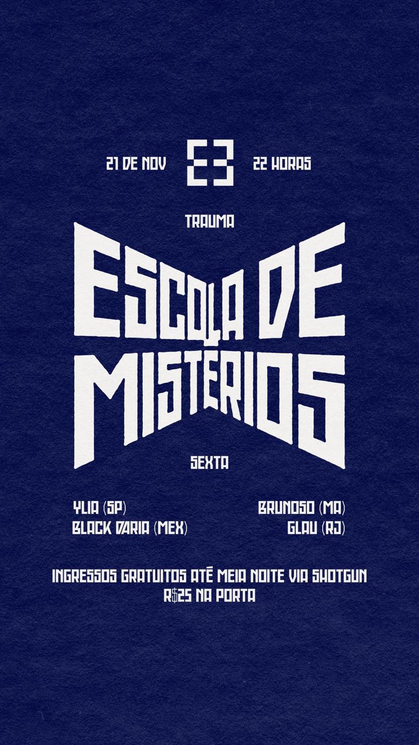 Escola De Mistérios @ Trauma