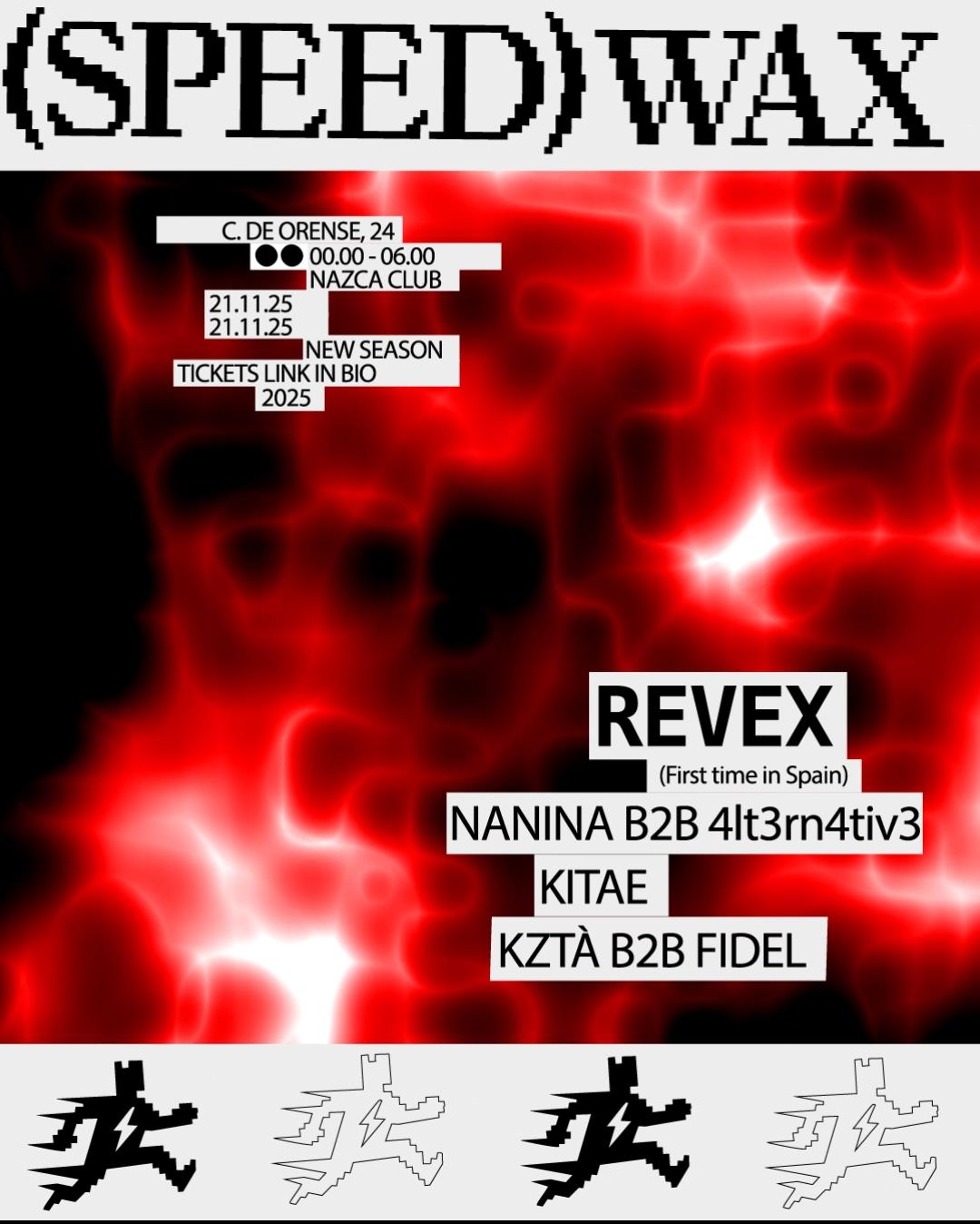Speedwax Invites: Revex + Nanina B2B 4Lt3Rn4Tive + Kitae