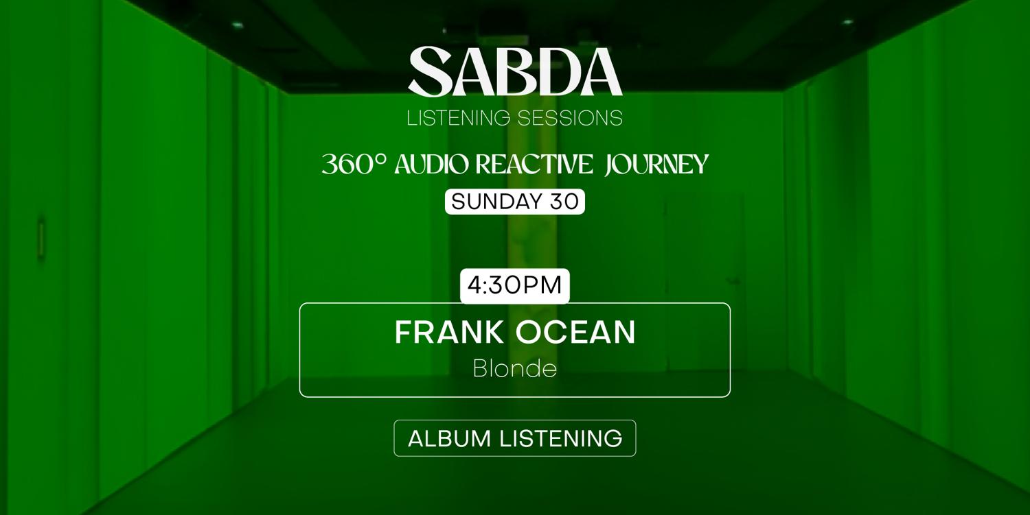 Audio Reactive Listening Session - Frank Ocean, 'Blonde'