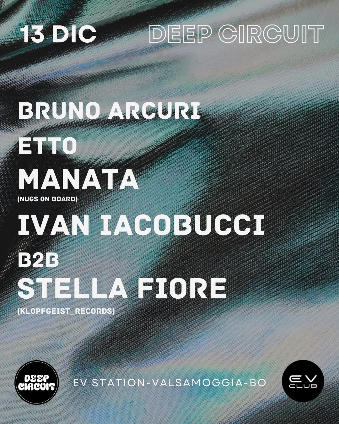 Deep Circuit 13Dic25 Ivan Iacobucci E Stella Fiore - Manata - Etto - Bruno Arcuri