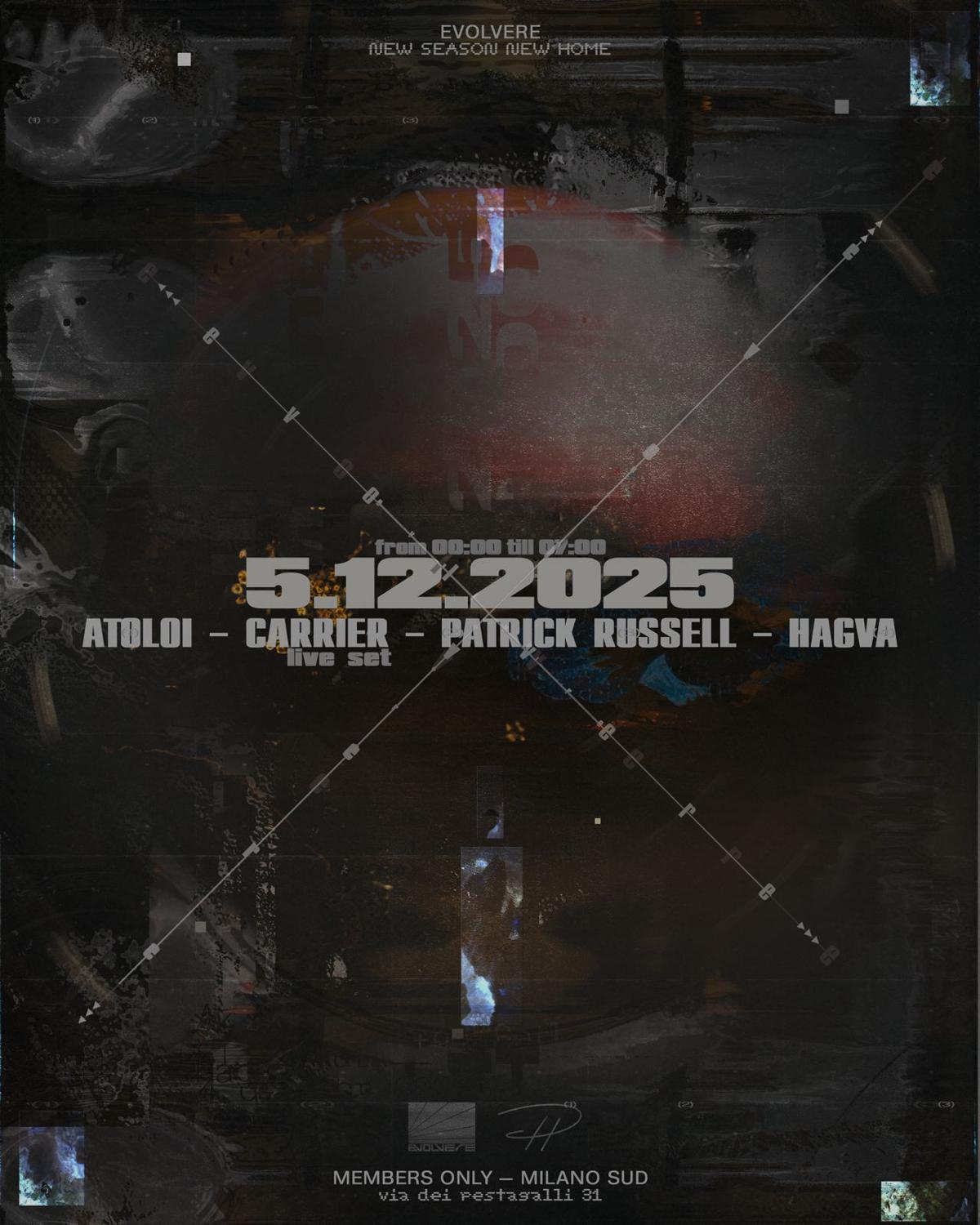 Evolvere Pres. Patrick Russell, Carrier (Live), Atoloi, Hagva