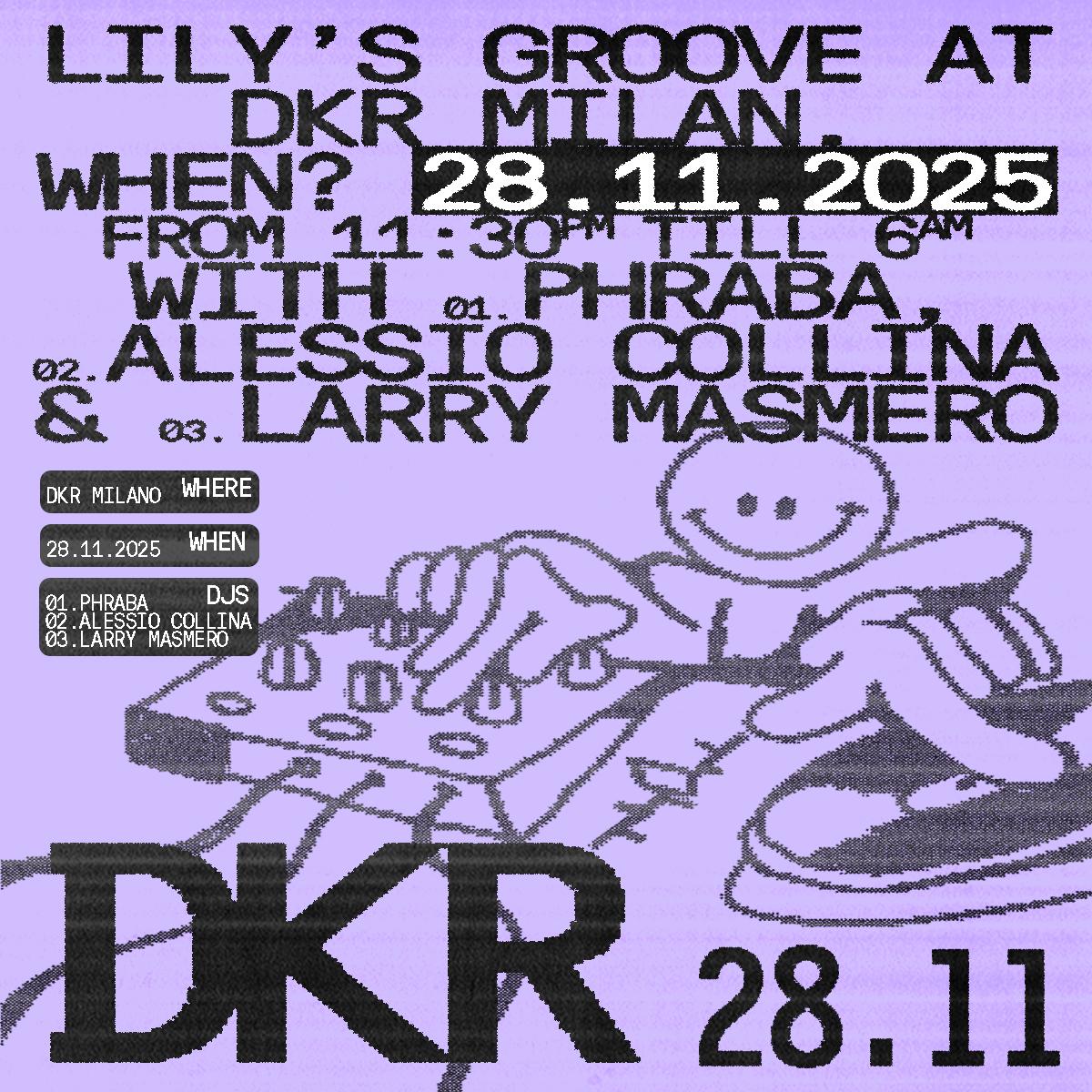Lily'S Groove At Dkr