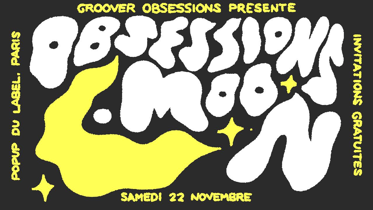 Obsessions.Moon #4: Mon Cher Guy, Longneck, Dorian Flagrant, Anna Lysis,