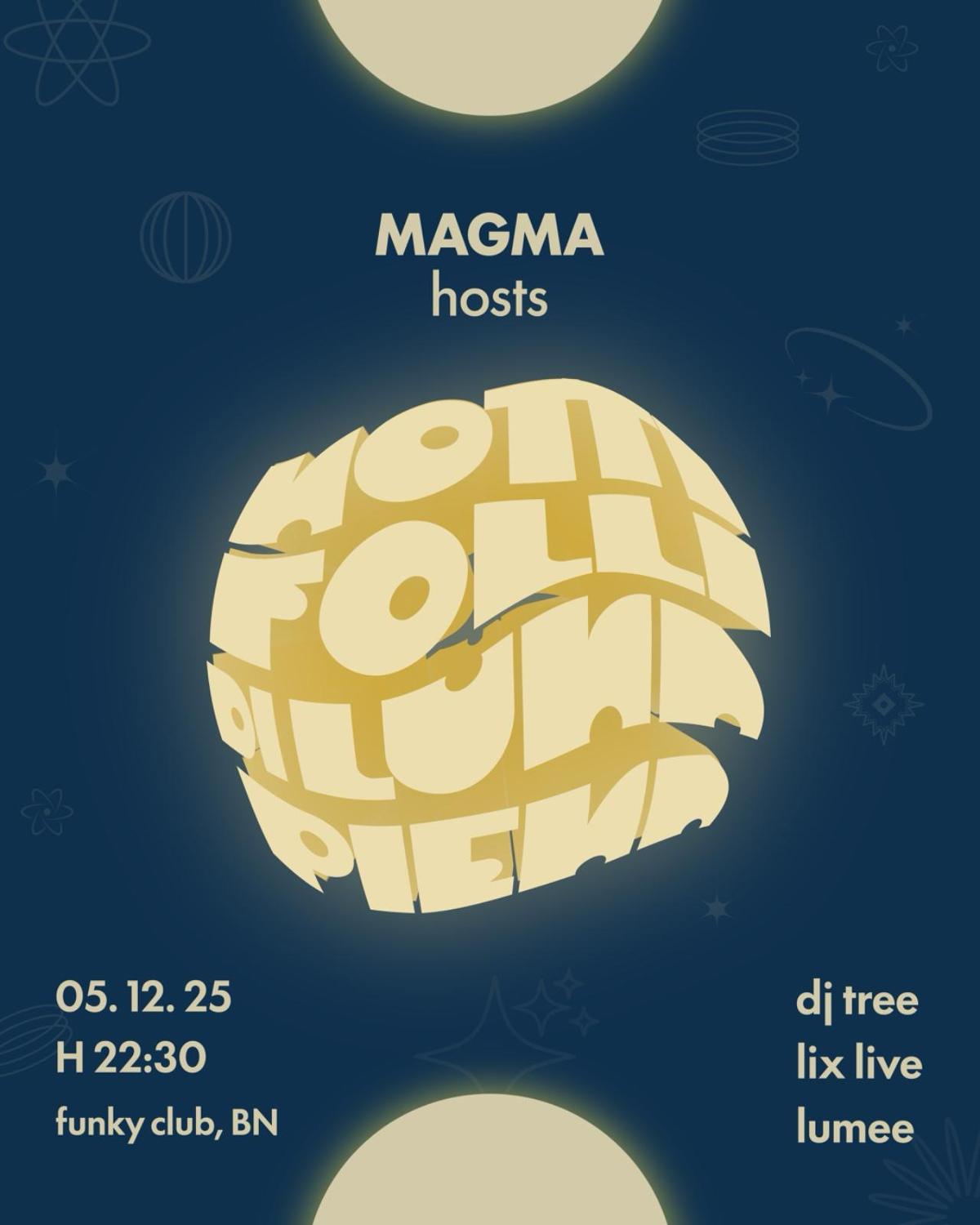 Magma X Nottifollidilunapiena