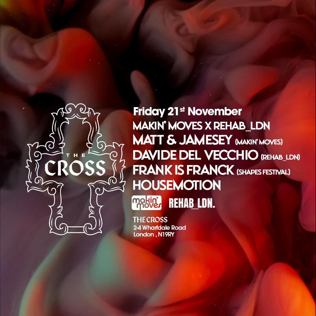 Rehab Ldn X Makin Moves