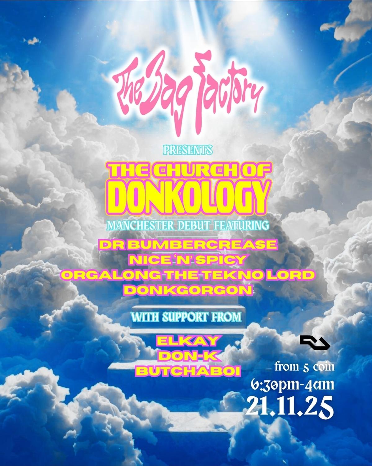 Bag Factory Presents... Church Of Donkology Manchester Debut
