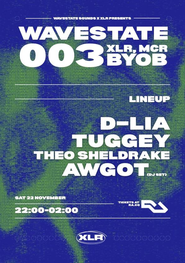 Wavestate Sounds X Xlr: Wavestate 003 [Manchester'S First Byob Music Venue]
