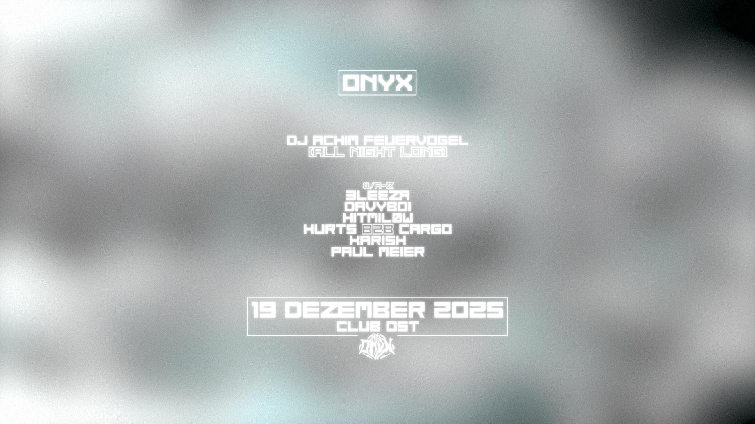 Onyx W / Dj Achim Feuervogel [All Night Long], Davyboi, Hitmilow, Hurts B2B Cargo