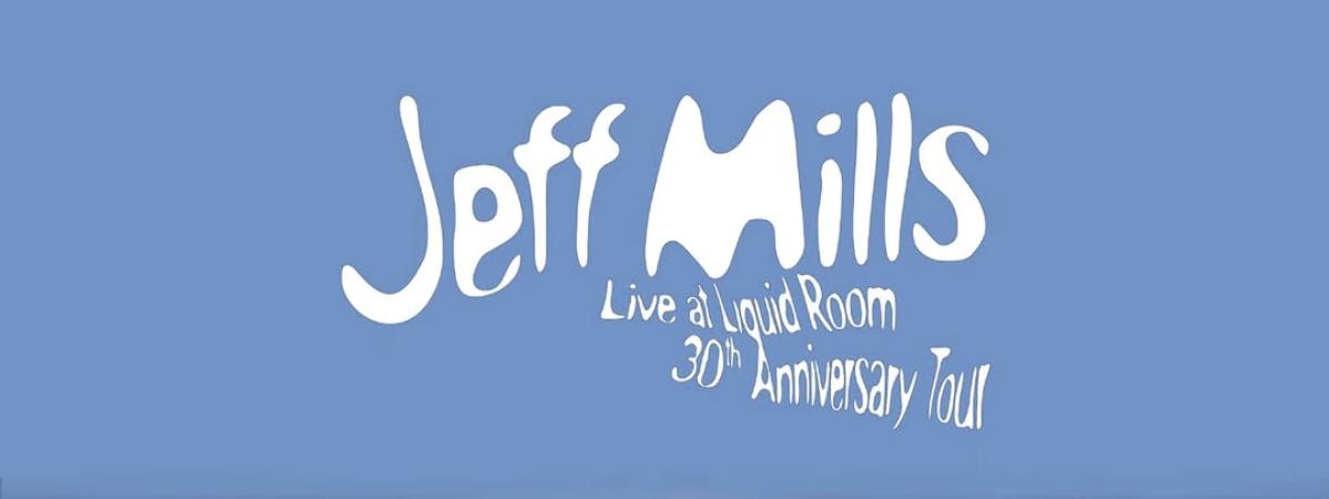 Jeff Mills 30 Year Anniversary Liquid Room Mix Avec Christian Ab