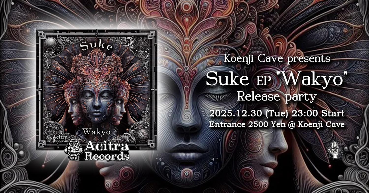 Koenji Cave Presents Suke Ep 'Wakyo' Release Party