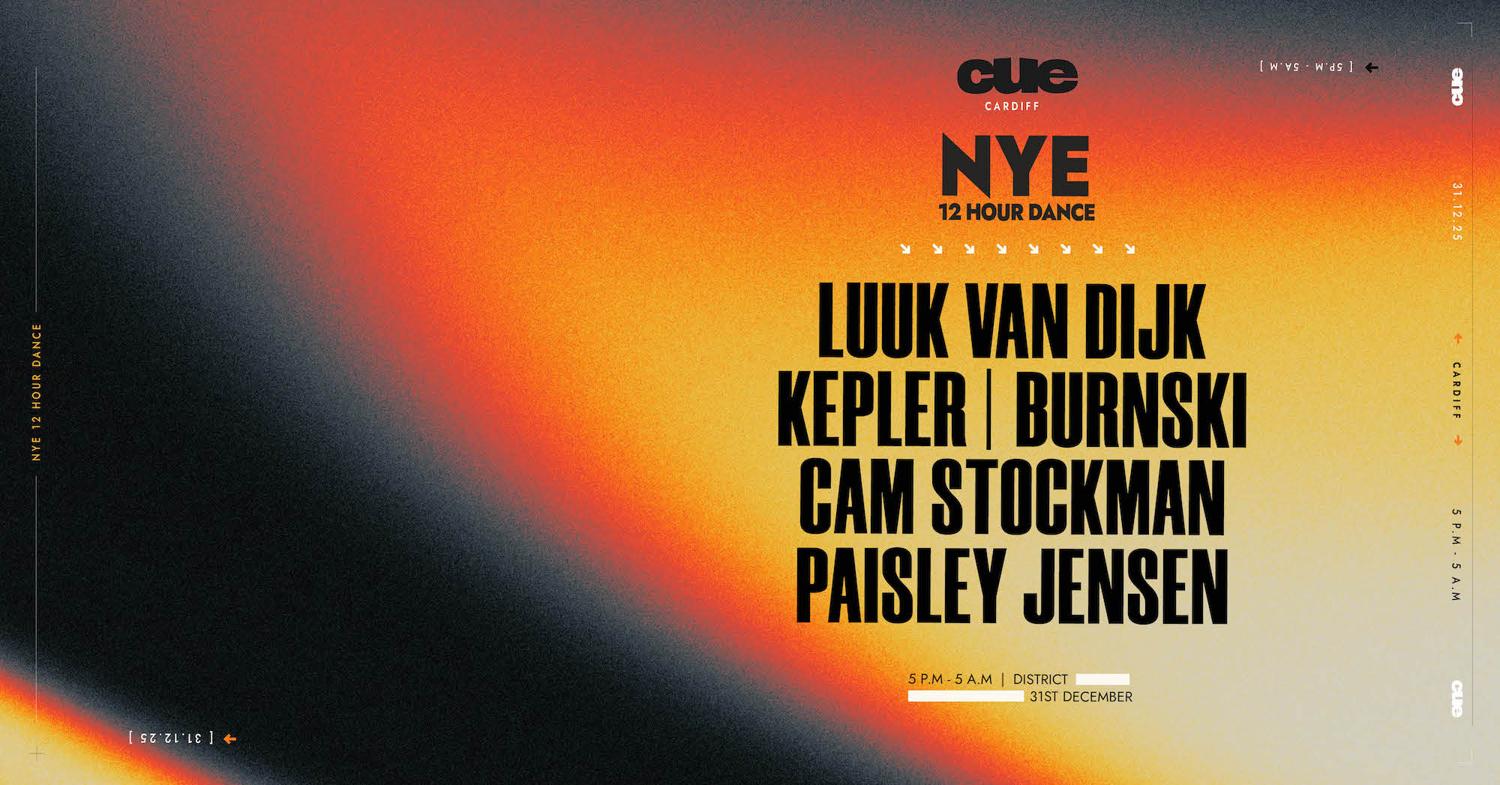 Cue Presents: Nye 12 Hour Dance W. Luuk Van Dijk, Kepler, Burnski - 31.12 - District